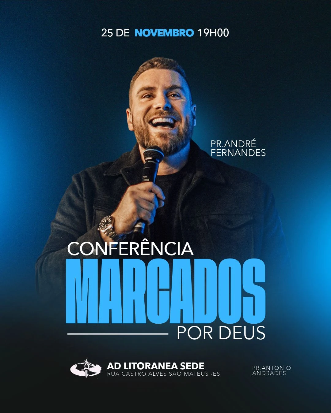 25 de Novembro | Pr.André Fernandes | Eventos | Arte para Igreja Editável no Canva | Cartaz