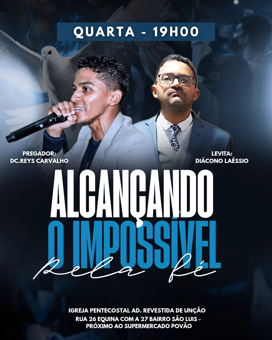 ALCANÇADO O IMPOSSÍVEL PELA FÉ