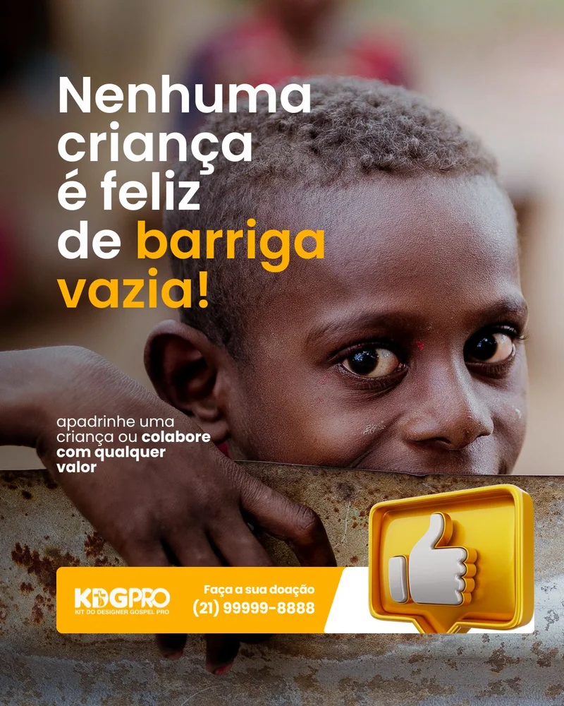 Nenhuma Criança é Feliz de Barriga Vazia | Ação Social | Arte para Igreja Editável no Canva | Cartaz
