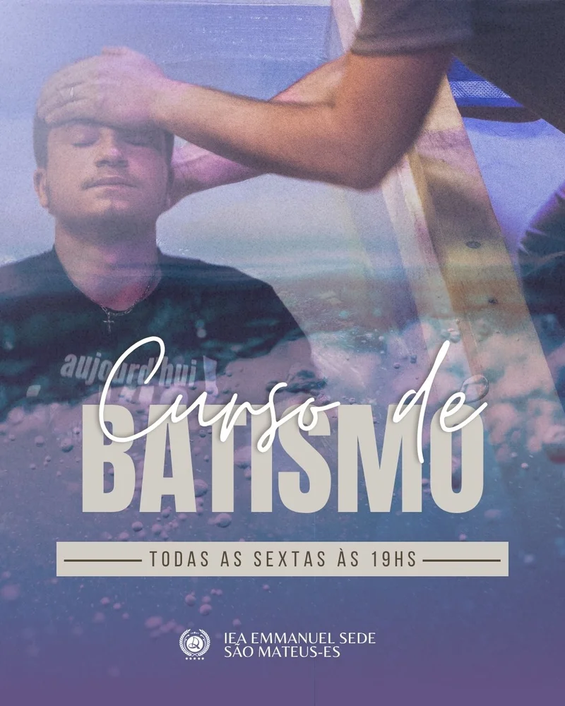 Curso de Batismo Todas Sexta-feiras | Batismo | Arte para Igreja Editável no Canva | Cartaz