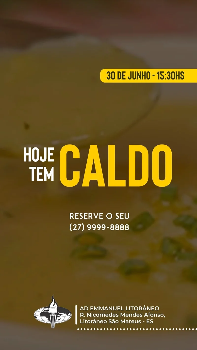 Hoje tem Caldo na Cantina | Cantina | Arte para Igreja Editável no Canva | Story Hoje tem Caldo na Cantina | Cantina | Arte para Igreja Editável no Canva | Story