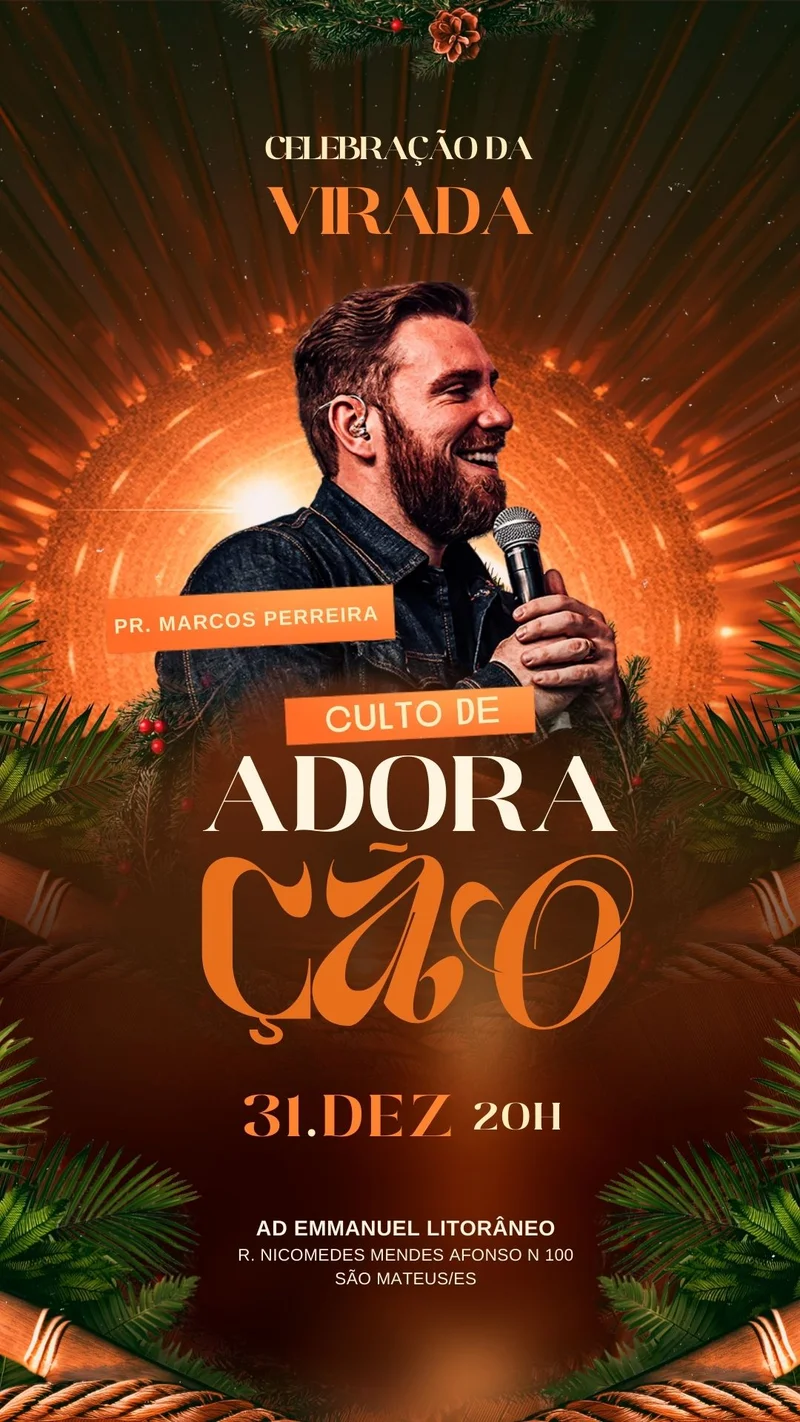 Celebração da Virada HOJE: Adore ao Rei no Ano Novo! | Culto da Virada | Arte para Igreja Editável no Canva | Story