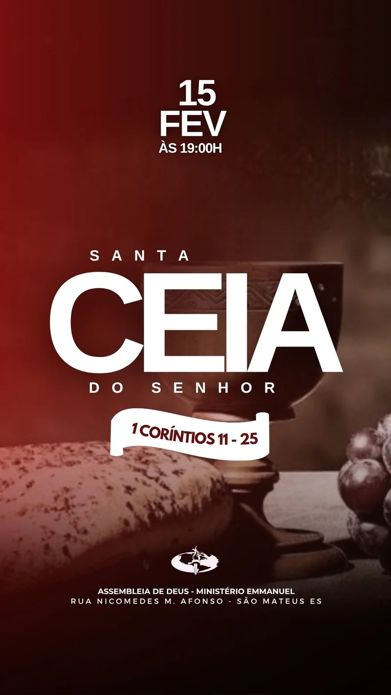 Santa Ceia do Senhor Assembleia de Deus | Culto de Ceia | Arte para Igreja Editável no Canva | Story Santa Ceia do Senhor Assembleia de Deus | Culto de Ceia | Arte para Igreja Editável no Canva | Story