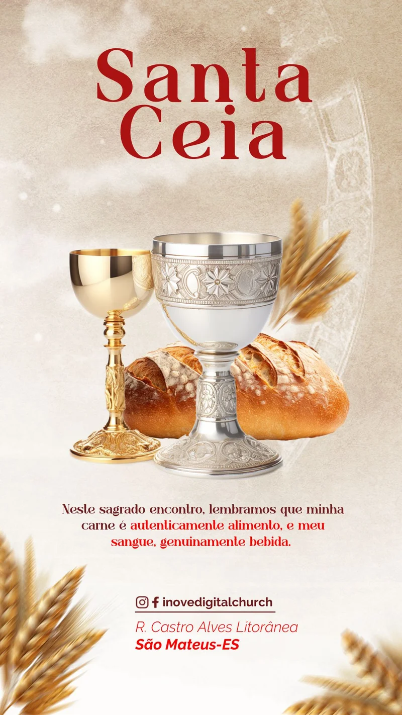 Santa Ceia: Lembre-se do Sacrifício e Renove sua Fé Hoje! | Culto de Ceia | Arte para Igreja Editável no Canva | Story Santa Ceia: Lembre-se do Sacrifício e Renove sua Fé Hoje! | Culto de Ceia | Arte para Igreja Editável no Canva | Story