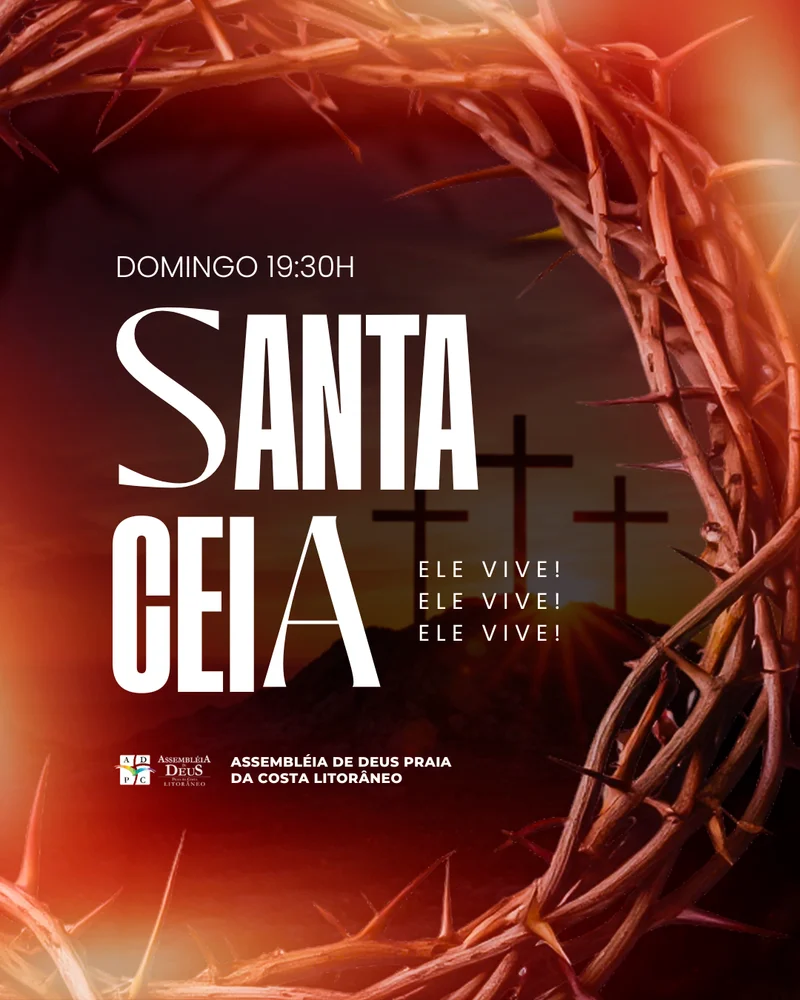 Santa Ceia – Ele Vive! | Culto de Ceia | Arte para Igreja Editável no Canva | Cartaz