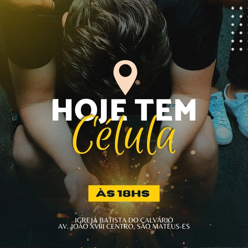 Hoje Tem Célula | Culto de Célula | Arte para Igreja Editável no Canva | Feed Hoje Tem Célula | Culto de Célula | Arte para Igreja Editável no Canva | Feed