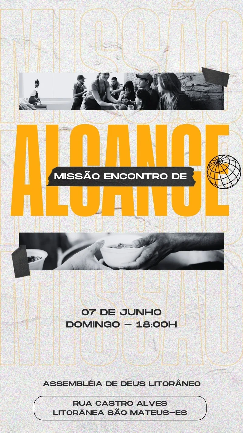 Culto de Missão Encontro Alcance | Culto de Missões | Arte para Igreja Editável no Canva | Story Culto de Missão Encontro Alcance | Culto de Missões | Arte para Igreja Editável no Canva | Story