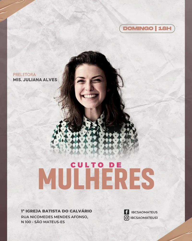 Culto de Mulheres – 1ª Igreja Batista do Calvário | Culto de Mulheres | Arte para Igreja Editável no Canva | Cartaz Culto de Mulheres – 1ª Igreja Batista do Calvário | Culto de Mulheres | Arte para Igreja Editável no Canva | Cartaz