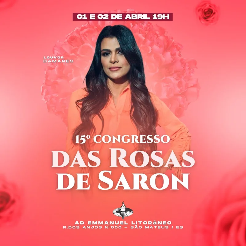 15º Congresso das Rosas de Saron | Culto de Mulheres | Arte para Igreja Editável no Canva | Feed 15º Congresso das Rosas de Saron | Culto de Mulheres | Arte para Igreja Editável no Canva | Feed