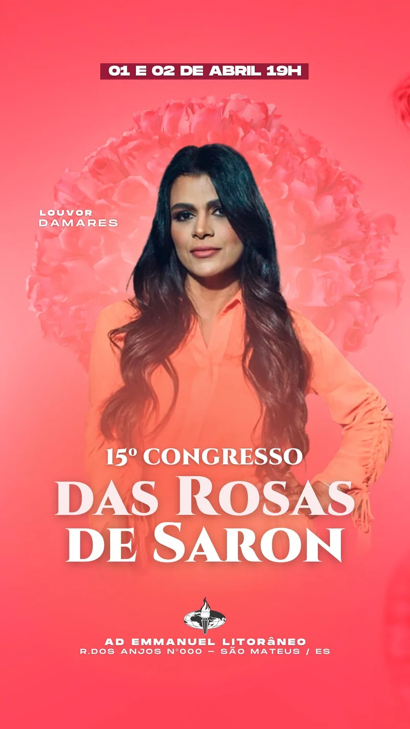 15º Congresso das Rosas de Saron | Culto de Mulheres | Arte para Igreja Editável no Canva | Story 15º Congresso das Rosas de Saron | Culto de Mulheres | Arte para Igreja Editável no Canva | Story