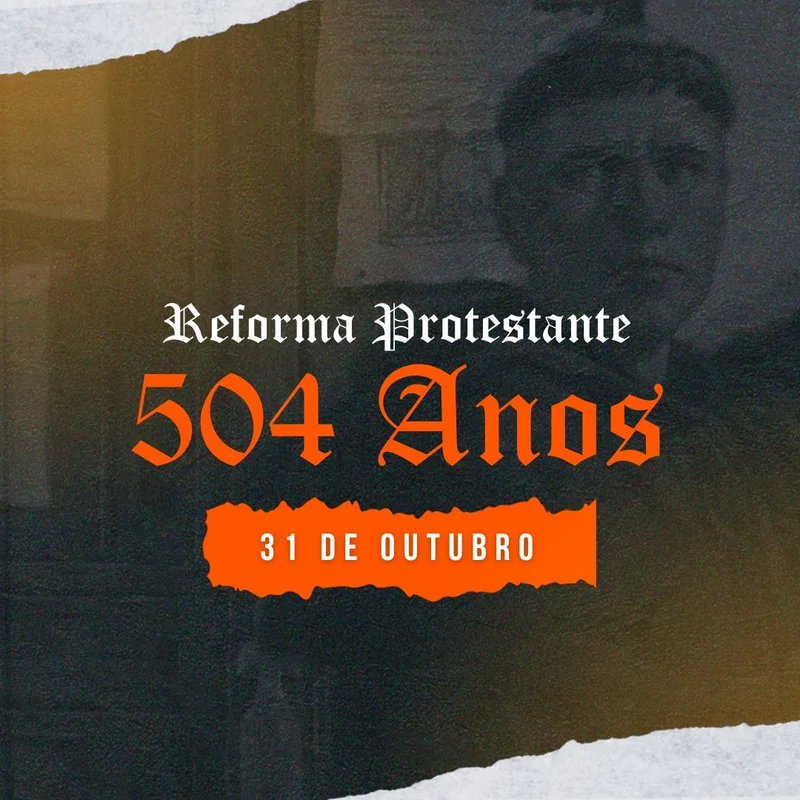 Celebração Reforma Protestante 504 Anos | Datas Comemorativas | Arte para Igreja Editável no Canva | Feed Celebração Reforma Protestante 504 Anos | Datas Comemorativas | Arte para Igreja Editável no Canva | Feed