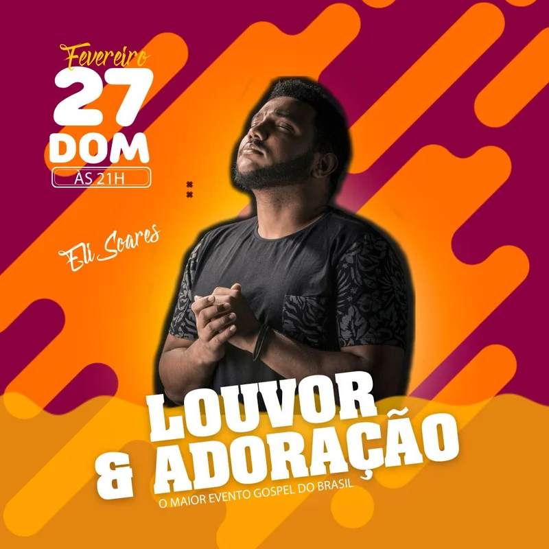 Louvor & Adoração – O Maior Evento Gospel do Brasil | Eventos | Arte para Igreja Editável no Canva | Feed Louvor & Adoração – O Maior Evento Gospel do Brasil | Eventos | Arte para Igreja Editável no Canva | Feed