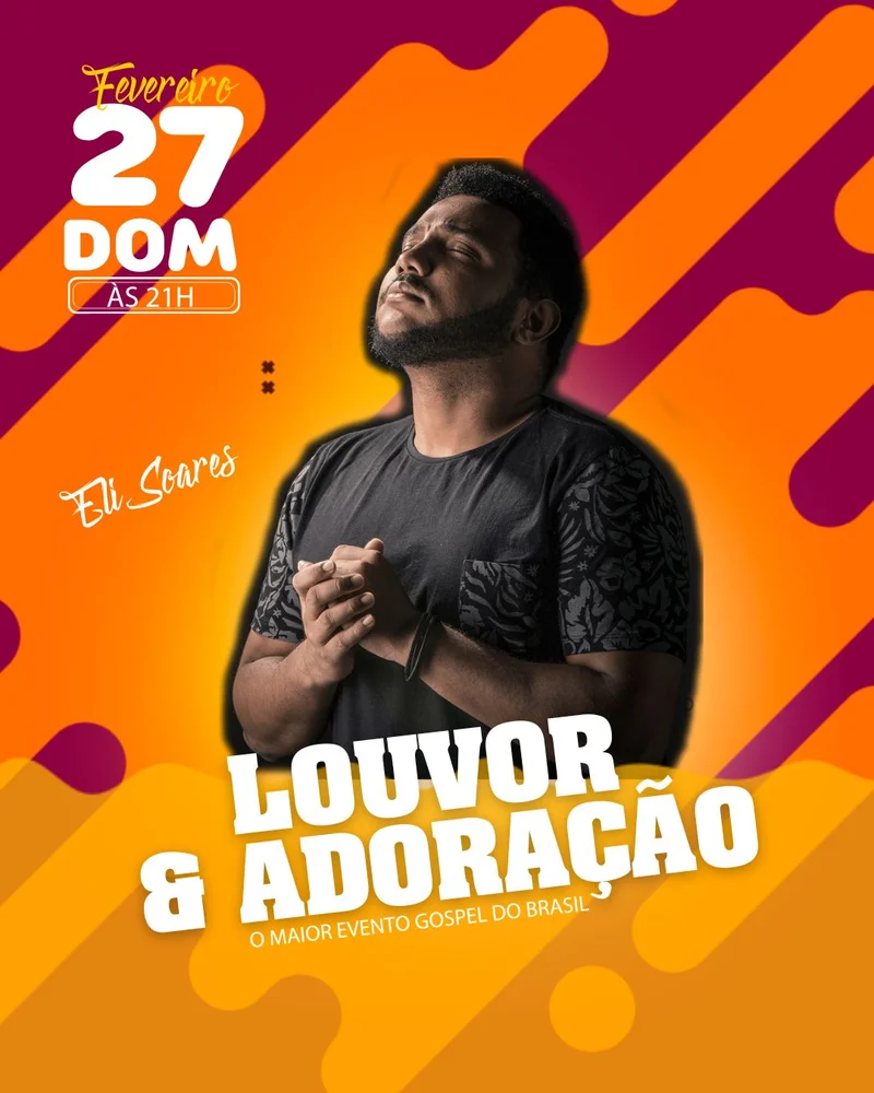 Louvor & Adoração – O Maior Evento Gospel do Brasil | Eventos | Arte para Igreja Editável no Canva | Cartaz Louvor & Adoração – O Maior Evento Gospel do Brasil | Eventos | Arte para Igreja Editável no Canva | Cartaz