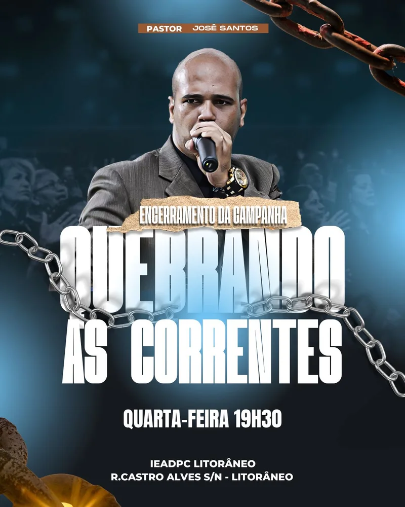 Encerramento Quebrando as Correntes - Vitória e Liberdade em Cristo | Eventos | Arte para Igreja Editável no Canva | Cartaz Encerramento Quebrando as Correntes - Vitória e Liberdade em Cristo | Eventos | Arte para Igreja Editável no Canva | Cartaz