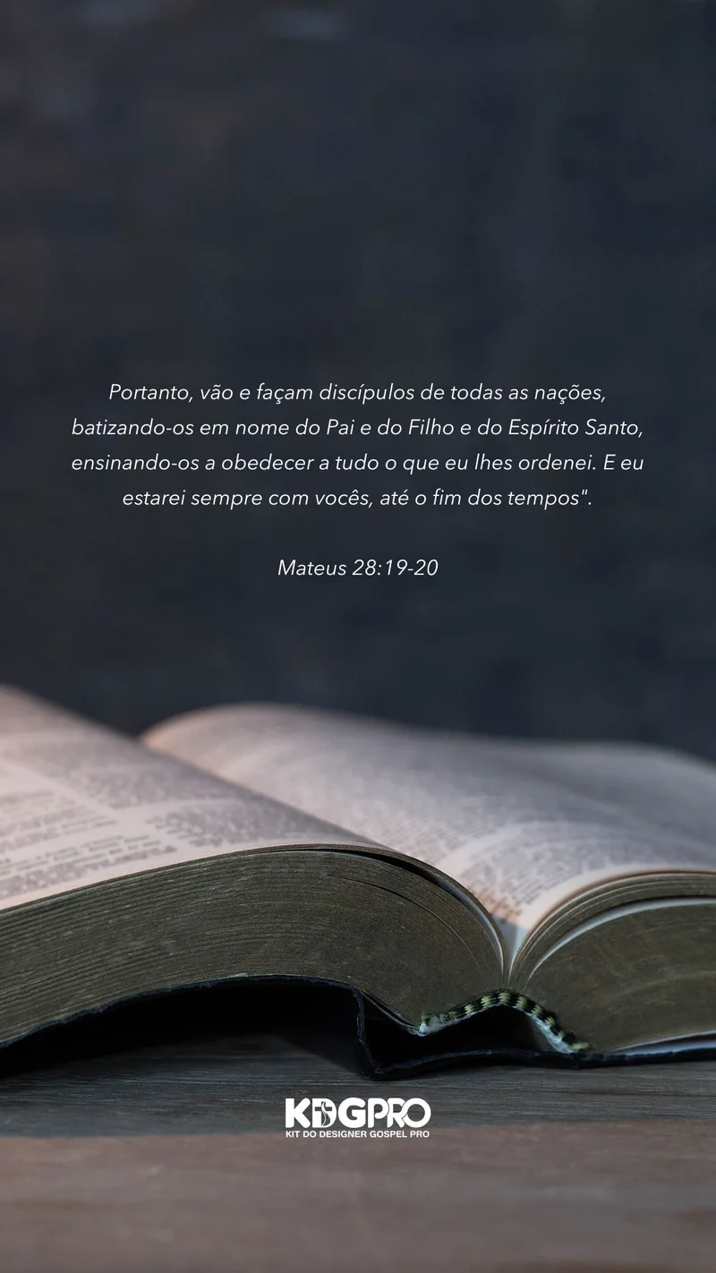 Mensagem: Vão e Façam Discípulos de Todas as Nações (Mateus 28:19) | Mensagens | Arte para Igreja Editável no Canva | Story Mensagem: Vão e Façam Discípulos de Todas as Nações (Mateus 28:19) | Mensagens | Arte para Igreja Editável no Canva | Story