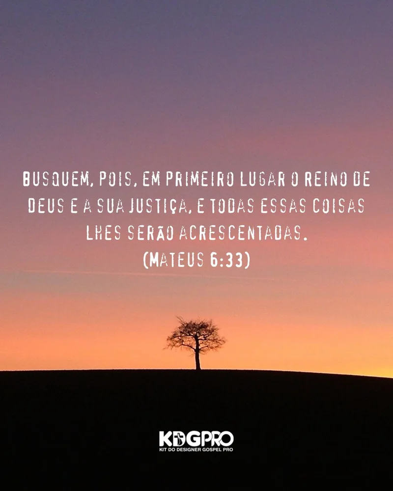 Mensagem: Busquem em Primeiro Lugar o Reino de Deus (Mateus 6:33) | Mensagens | Arte para Igreja Editável no Canva | Cartaz Mensagem: Busquem em Primeiro Lugar o Reino de Deus (Mateus 6:33) | Mensagens | Arte para Igreja Editável no Canva | Cartaz