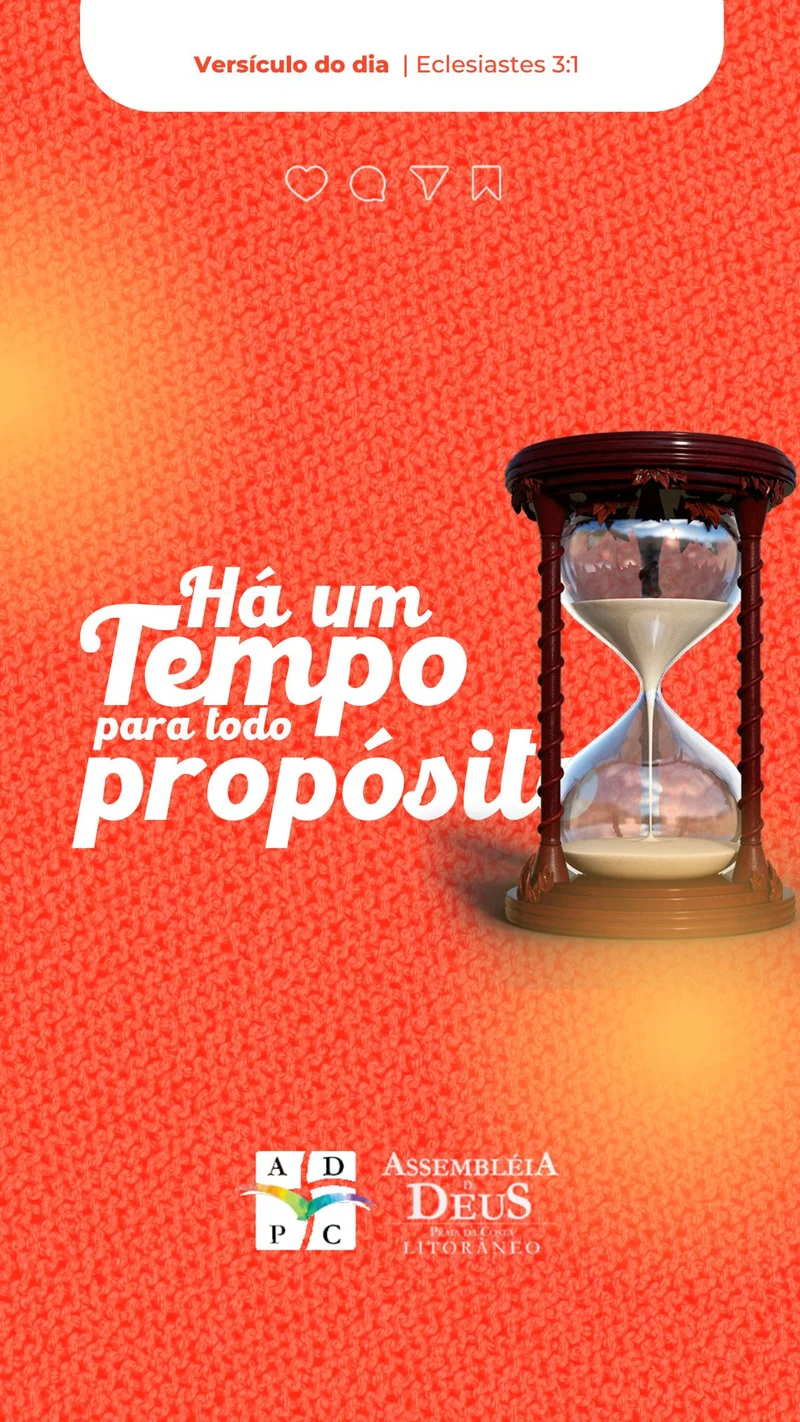 Mensagem: Há um Tempo para Todo Propósito | Mensagens | Arte para Igreja Editável no Canva | Story Mensagem: Há um Tempo para Todo Propósito | Mensagens | Arte para Igreja Editável no Canva | Story