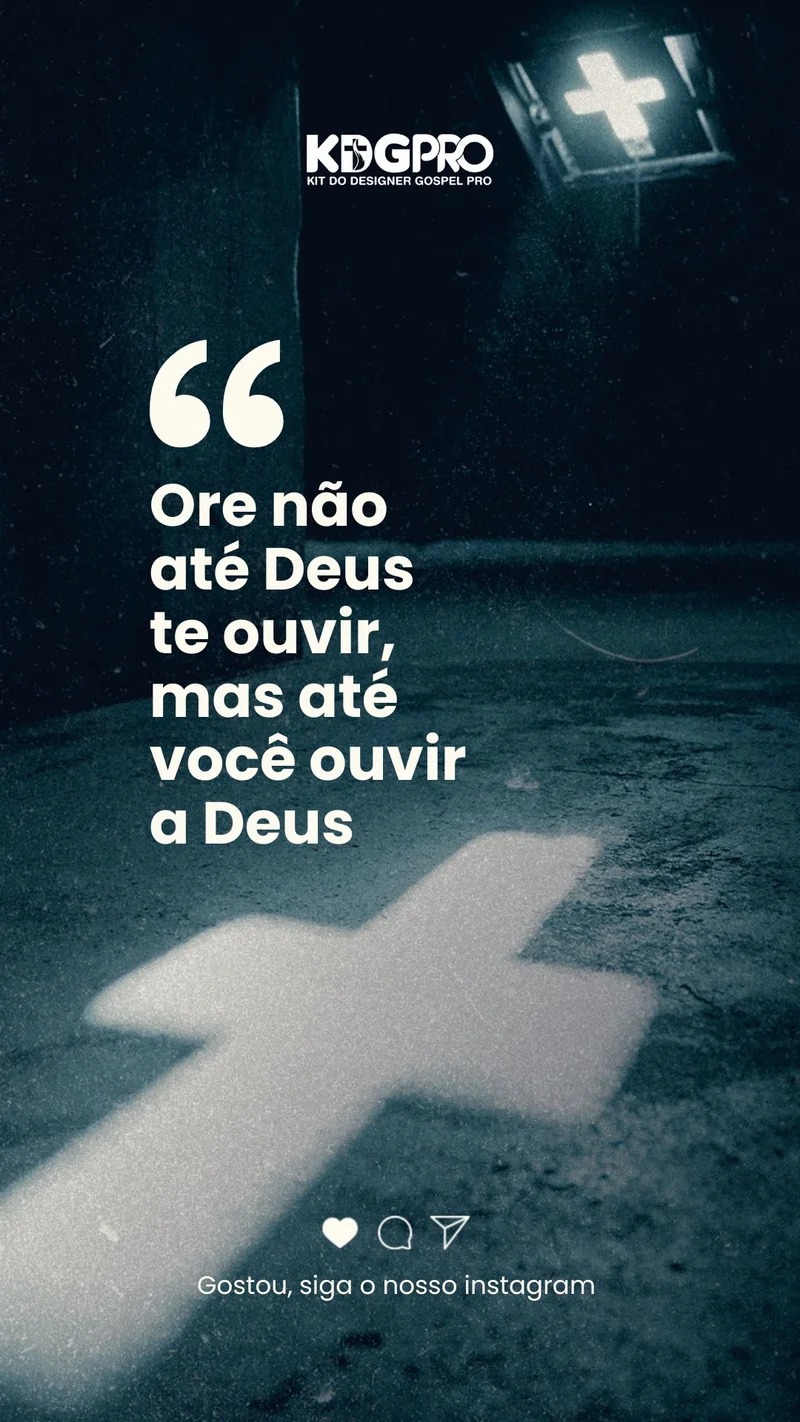 Mensagem Bíblica – Ouvir a Deus na Oração | Mensagens | Arte para Igreja Editável no Canva | Story