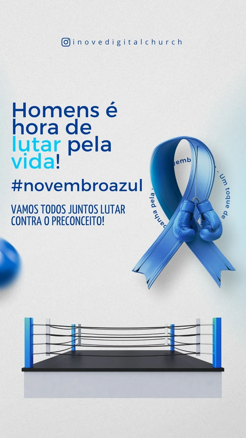 Novembro Azul - Homens de Honra em Cristo | Novembro Azul | Arte para Igreja Editável no Canva | Story