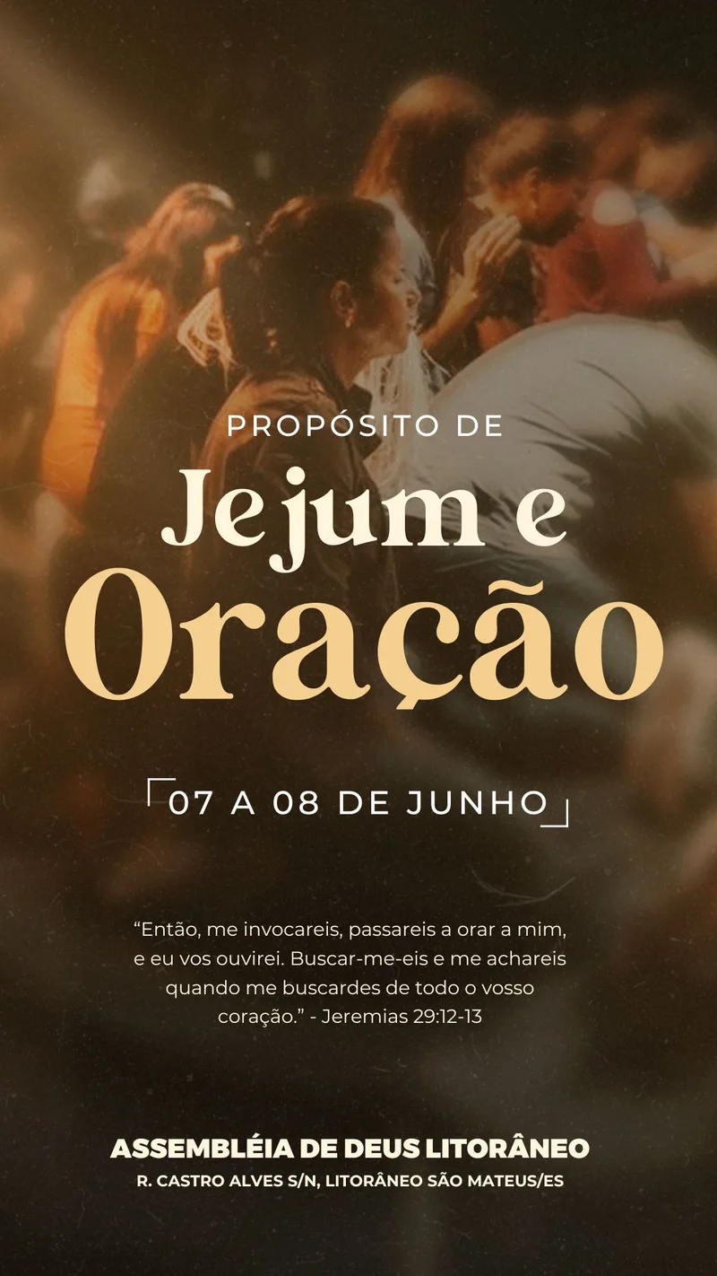 Propósito de Jejum e Oração – Jeremias 29:13 | Oração | Arte para Igreja Editável no Canva | Story