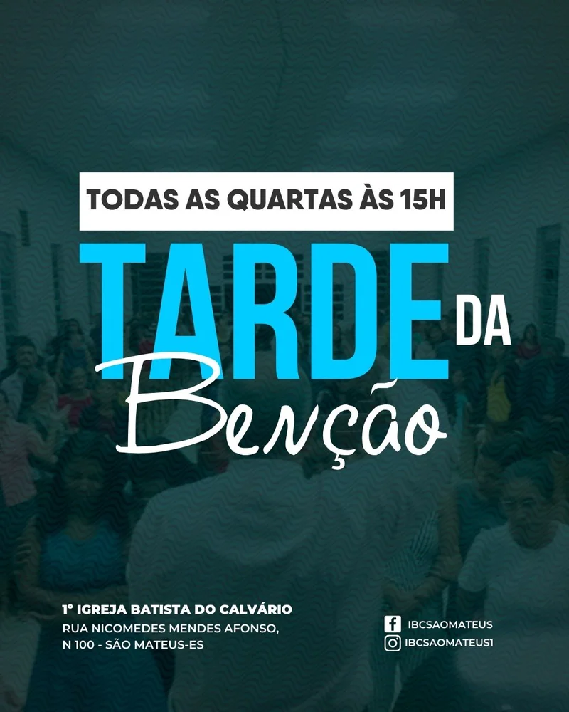 Todas as Quartas às 15h – Tarde da Benção | Outros temas | Arte para Igreja Editável no Canva | Cartaz Todas as Quartas às 15h – Tarde da Benção | Outros temas | Arte para Igreja Editável no Canva | Cartaz