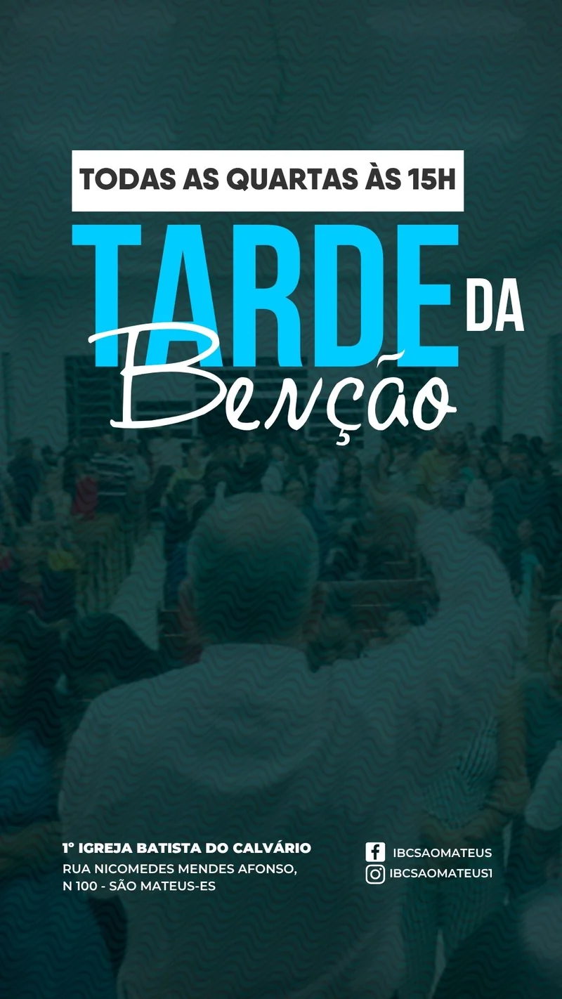Todas as Quartas às 15h – Tarde da Benção | Outros temas | Arte para Igreja Editável no Canva | Story Todas as Quartas às 15h – Tarde da Benção | Outros temas | Arte para Igreja Editável no Canva | Story