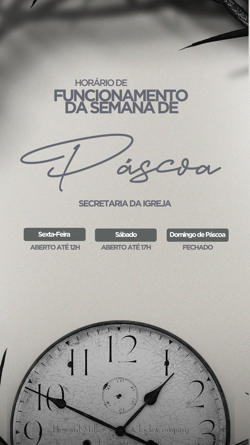 Horário de Funcionamento – Semana de Páscoa | Páscoa | Arte para Igreja Editável no Canva | Story Horário de Funcionamento – Semana de Páscoa | Páscoa | Arte para Igreja Editável no Canva | Story