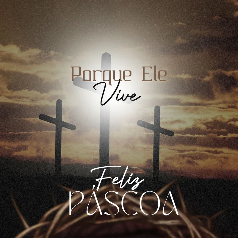 Porque Ele Vive – Páscoa e Vida Eterna | Páscoa | Arte para Igreja Editável no Canva | Feed Porque Ele Vive – Páscoa e Vida Eterna | Páscoa | Arte para Igreja Editável no Canva | Feed