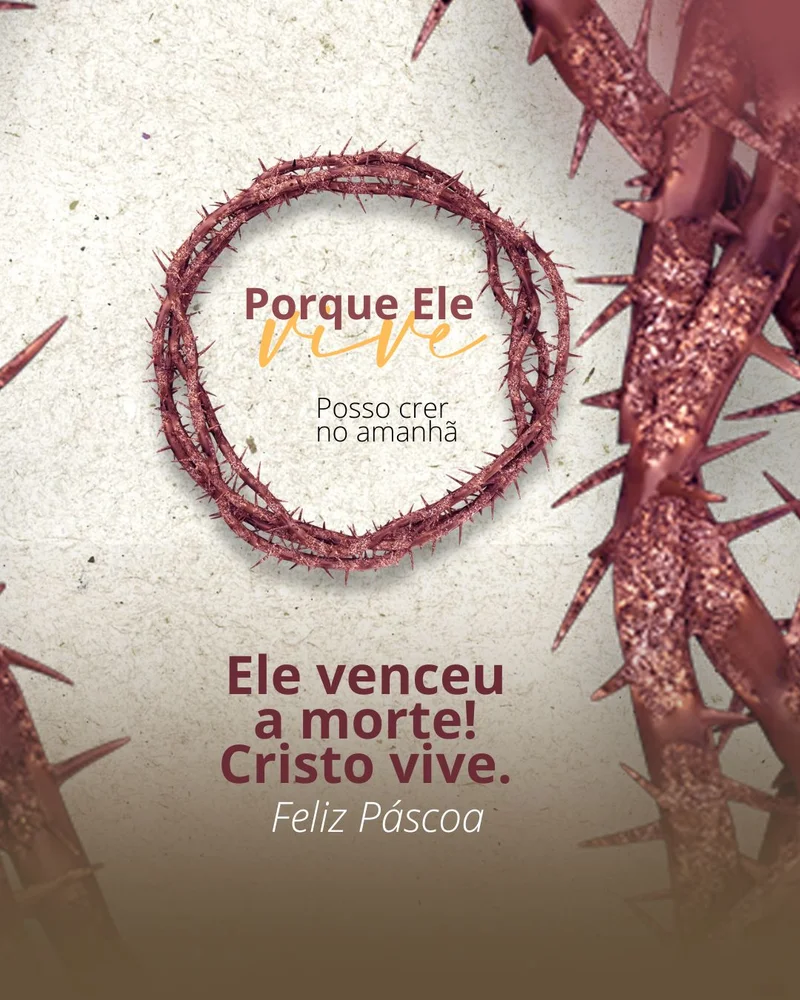 Porque Ele Vive – Fé e Esperança | Páscoa | Arte para Igreja Editável no Canva | Cartaz