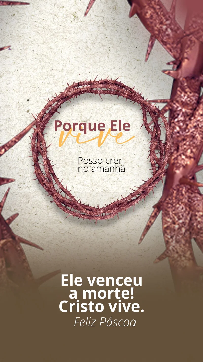Porque Ele Vive – Fé e Esperança | Páscoa | Arte para Igreja Editável no Canva | Story Porque Ele Vive – Fé e Esperança | Páscoa | Arte para Igreja Editável no Canva | Story