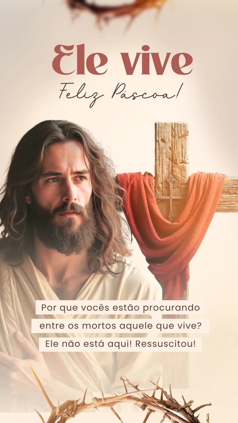 Ele vive – Jesus Ressuscitou | Páscoa | Arte para Igreja Editável no Canva | Story Ele vive – Jesus Ressuscitou | Páscoa | Arte para Igreja Editável no Canva | Story