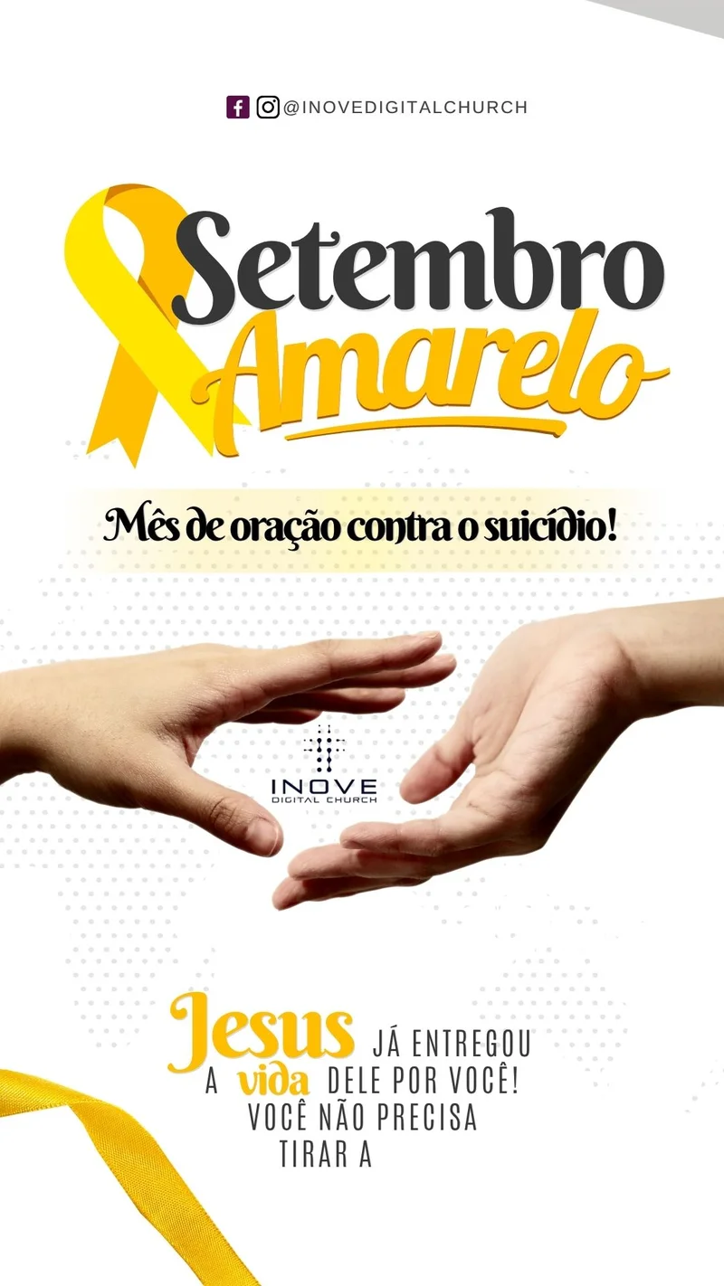 Setembro Amarelo - Valorização da Vida | Setembro Amarelo | Arte para Igreja Editável no Canva | Story